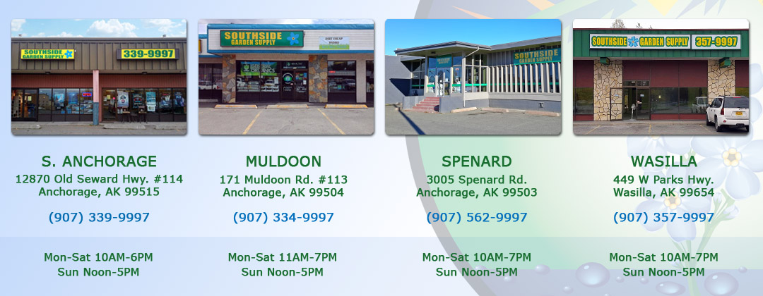 Southside Garden Supply 4 locations in Alaska for hydroponics, indoor gardening, fertilizer, cultivation equipment and greenhouse supplies