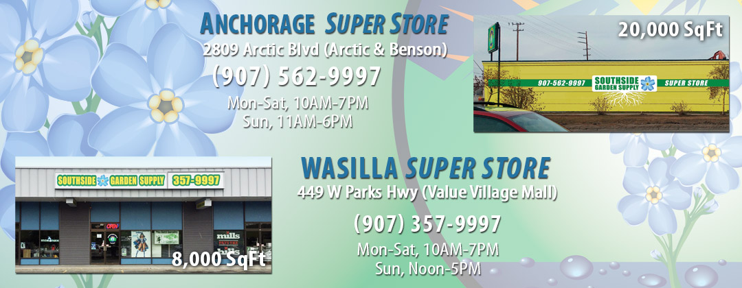 2 Hydroponic and Indoor Gardening Super Stores in Anchorage and Wasilla Alaska 2 Hydroponic and Indoor Gardening Super Stores in Anchorage and Wasilla Alaska